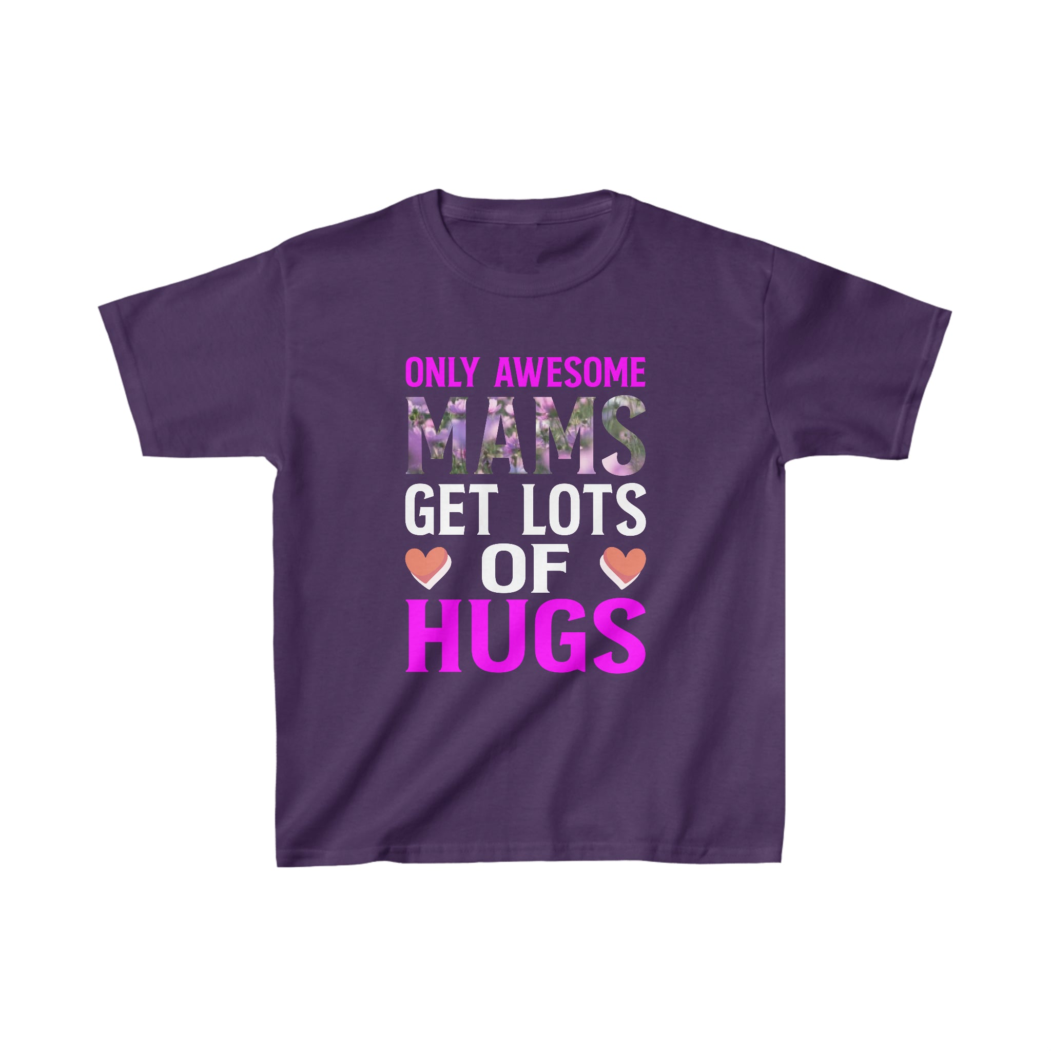 Mams Get Lots Of Hugs Kids T-Shirt