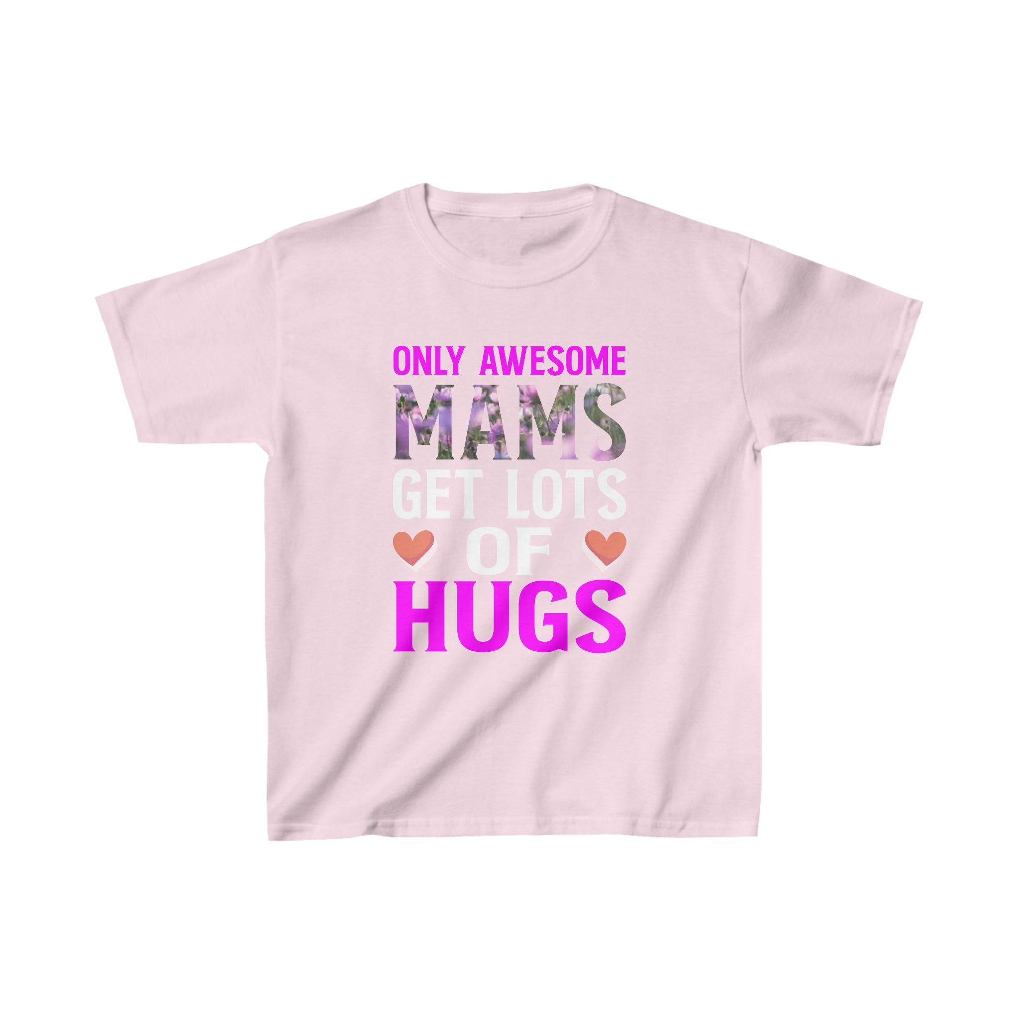 Mams Get Lots Of Hugs Kids T-Shirt