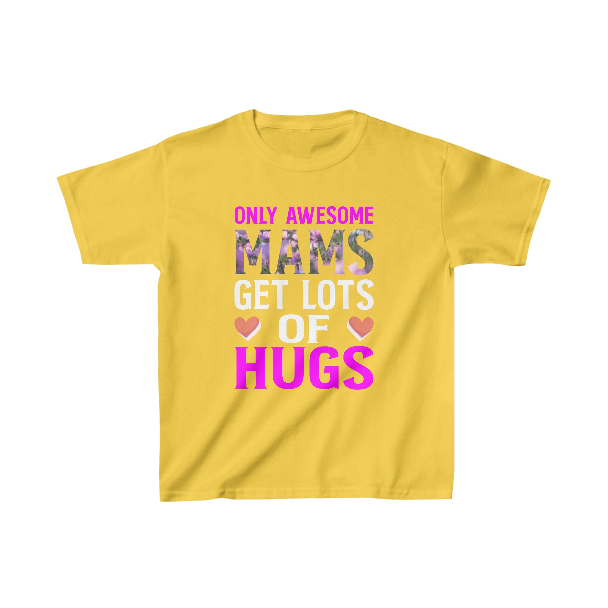 Mams Get Lots Of Hugs Kids T-Shirt