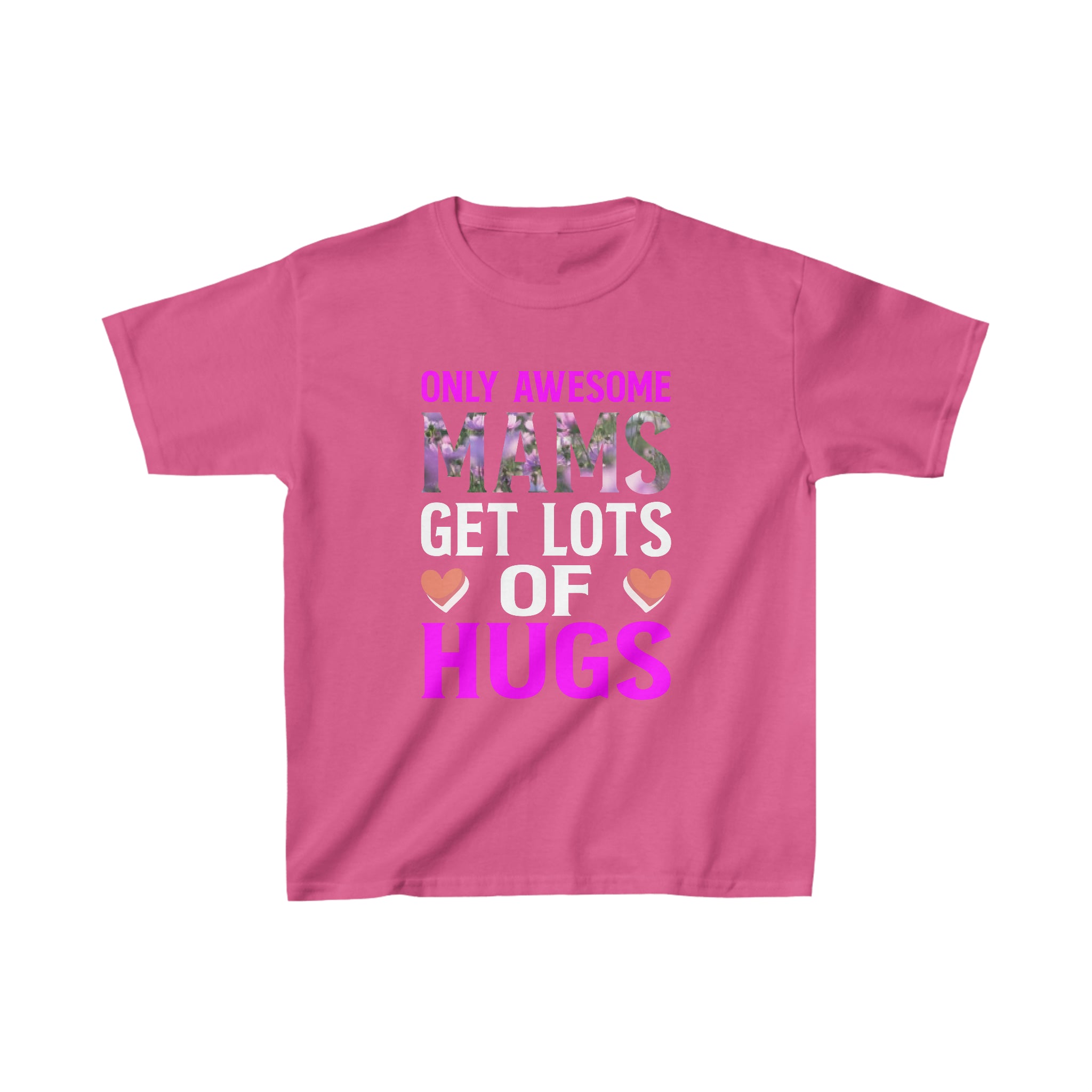 Mams Get Lots Of Hugs Kids T-Shirt