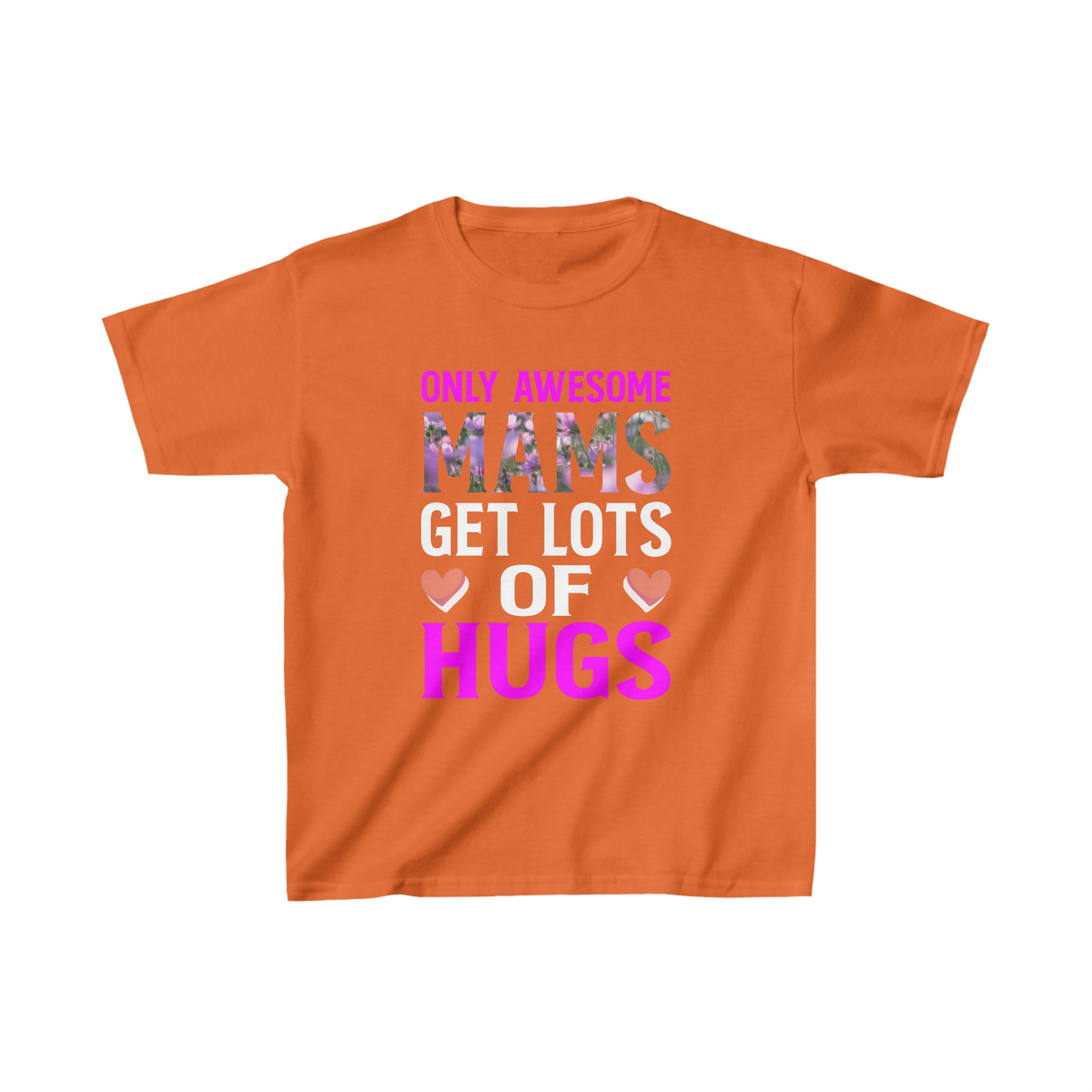 Mams Get Lots Of Hugs Kids T-Shirt