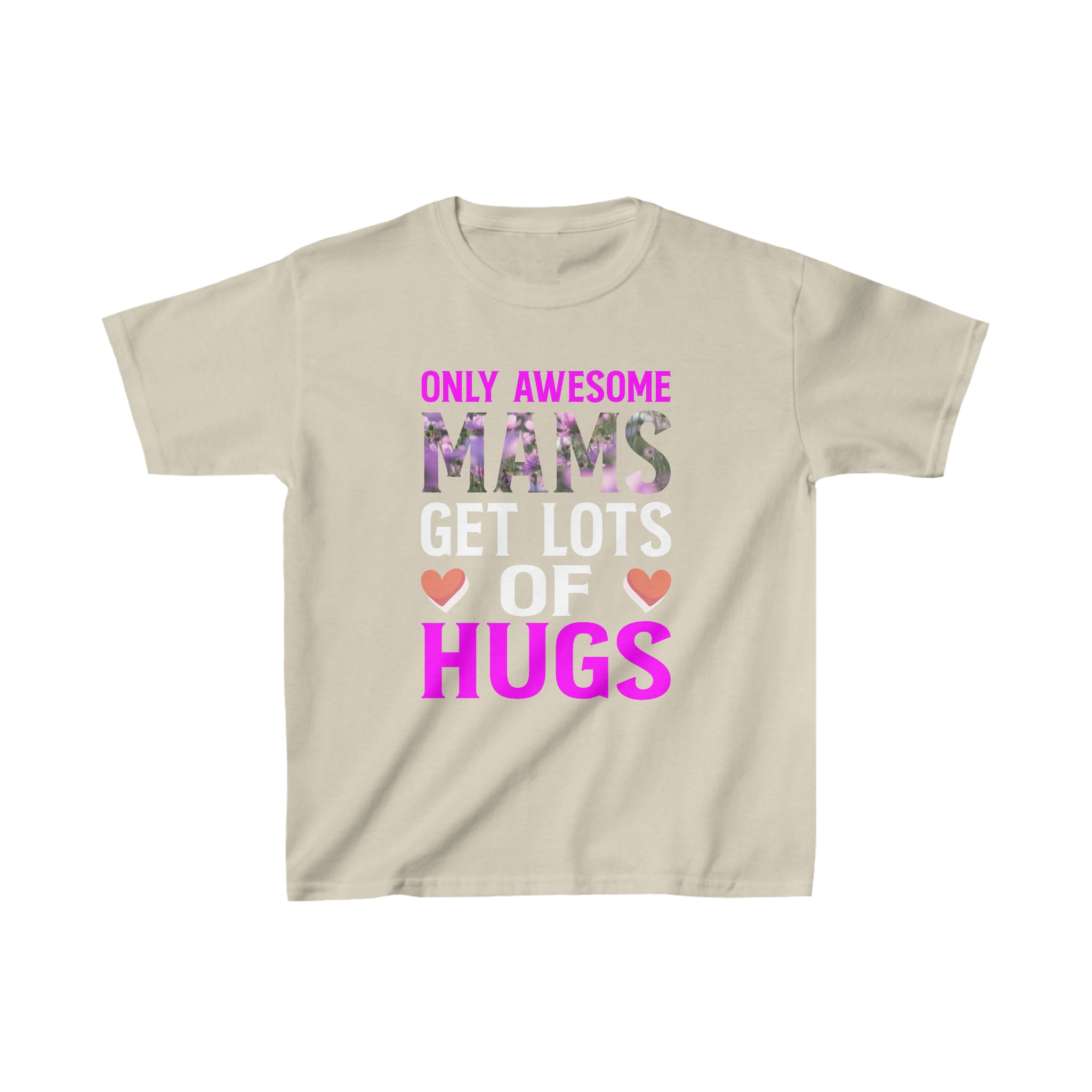 Mams Get Lots Of Hugs Kids T-Shirt