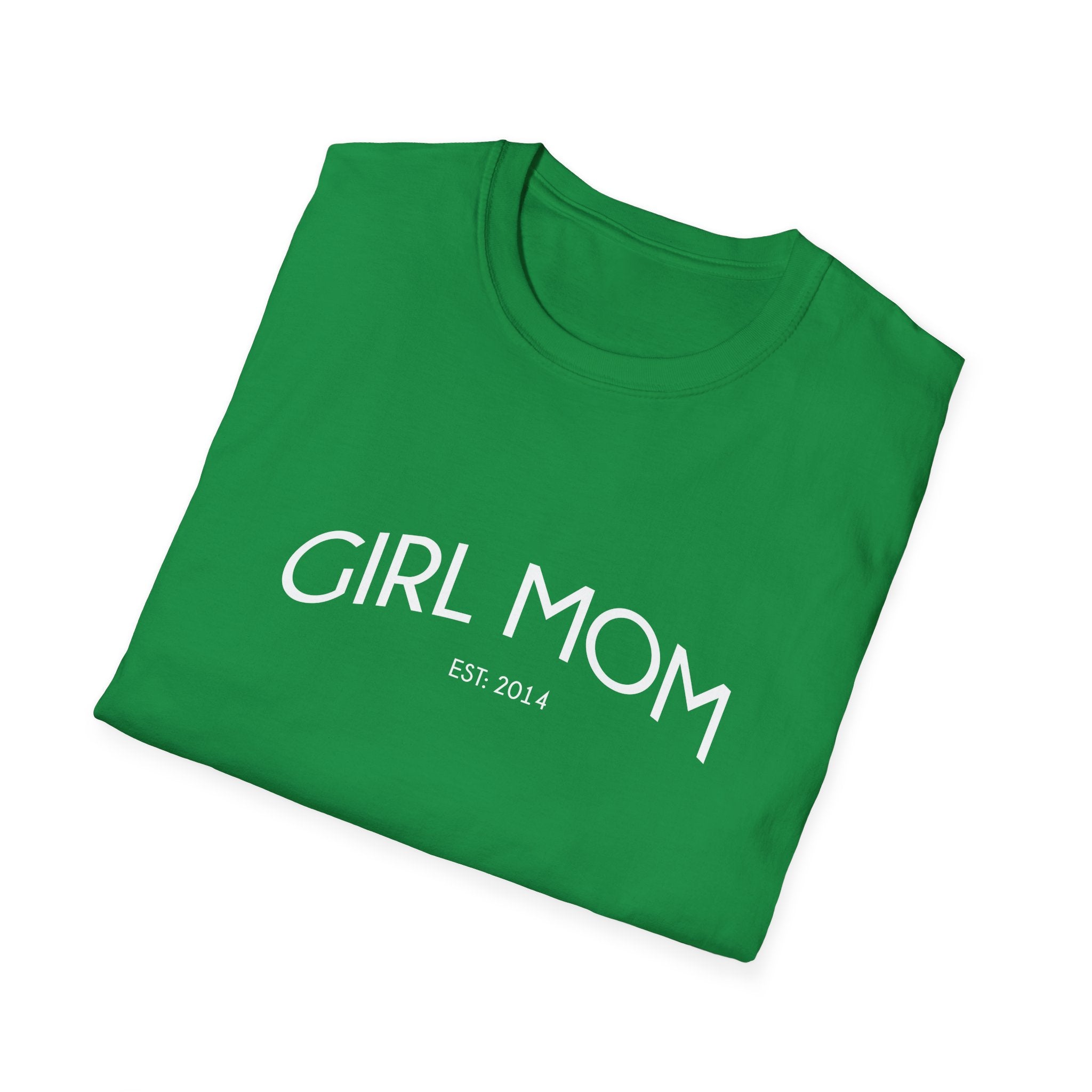 Girl Mom Established Woman's T-Shirt