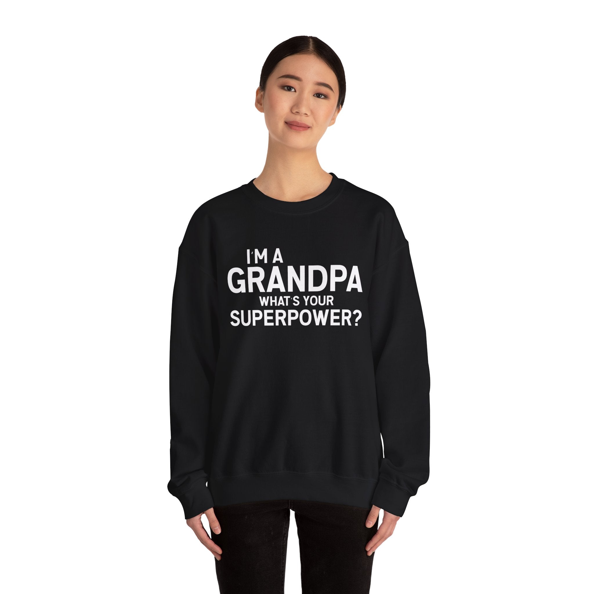 I'm A Grandpa What's Your Superpower Men's Sweatshirt