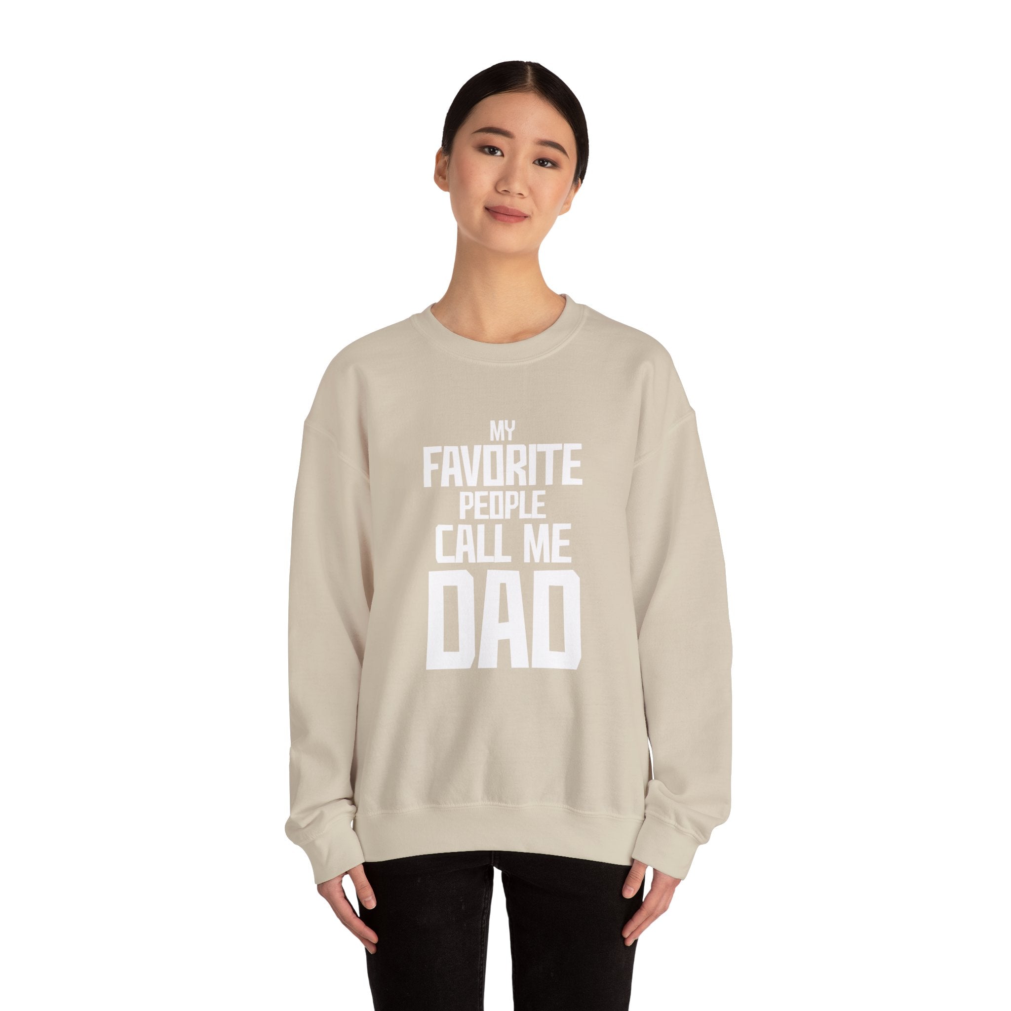 My Favourite People Call Me Dad Men's Sweatshirt