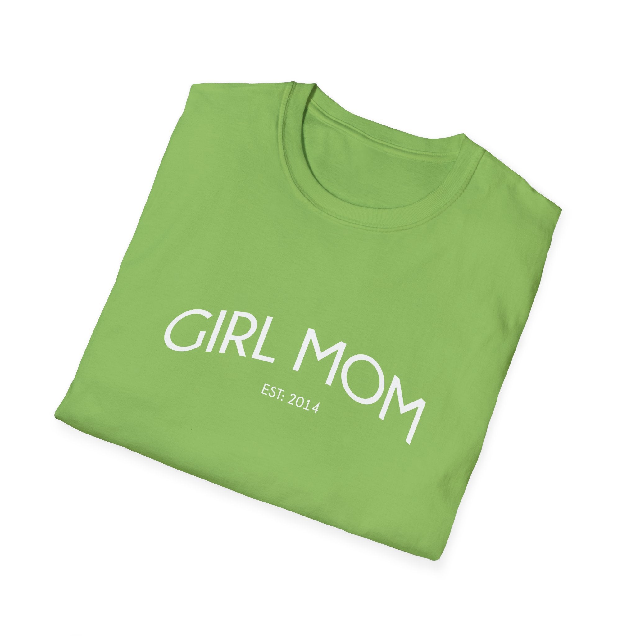 Girl Mom Established Woman's T-Shirt