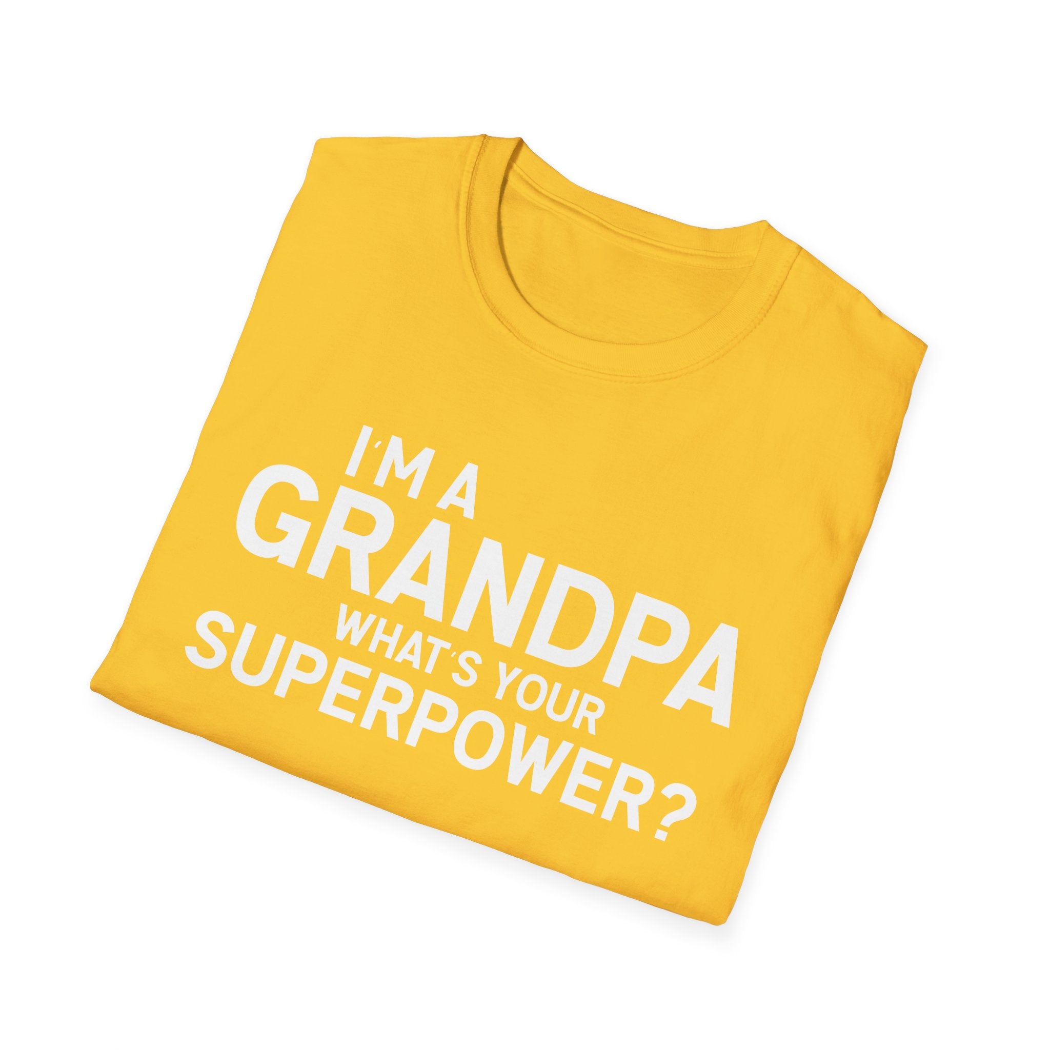 I'm A Grandpa What's Your Superpower Men's T-Shirt