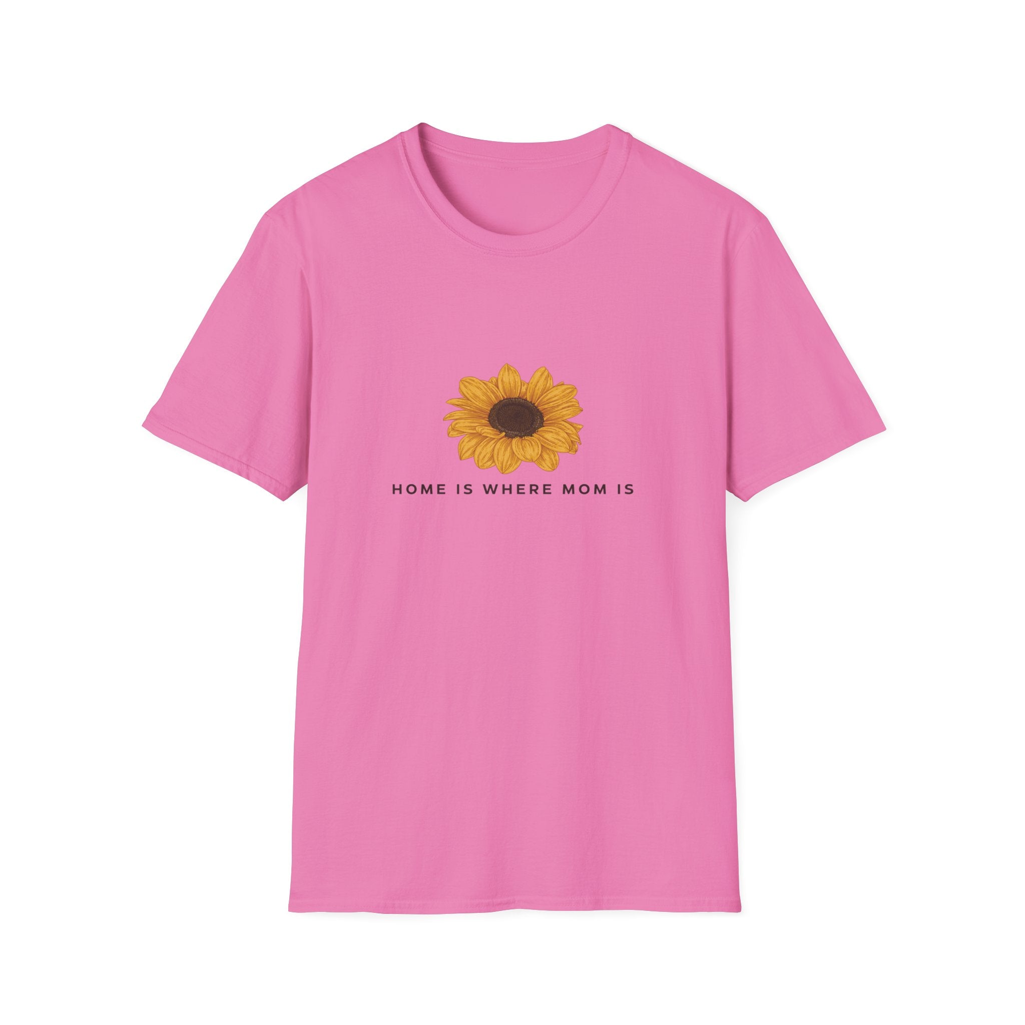 Home Is Where Mom Is Woman T-Shirt