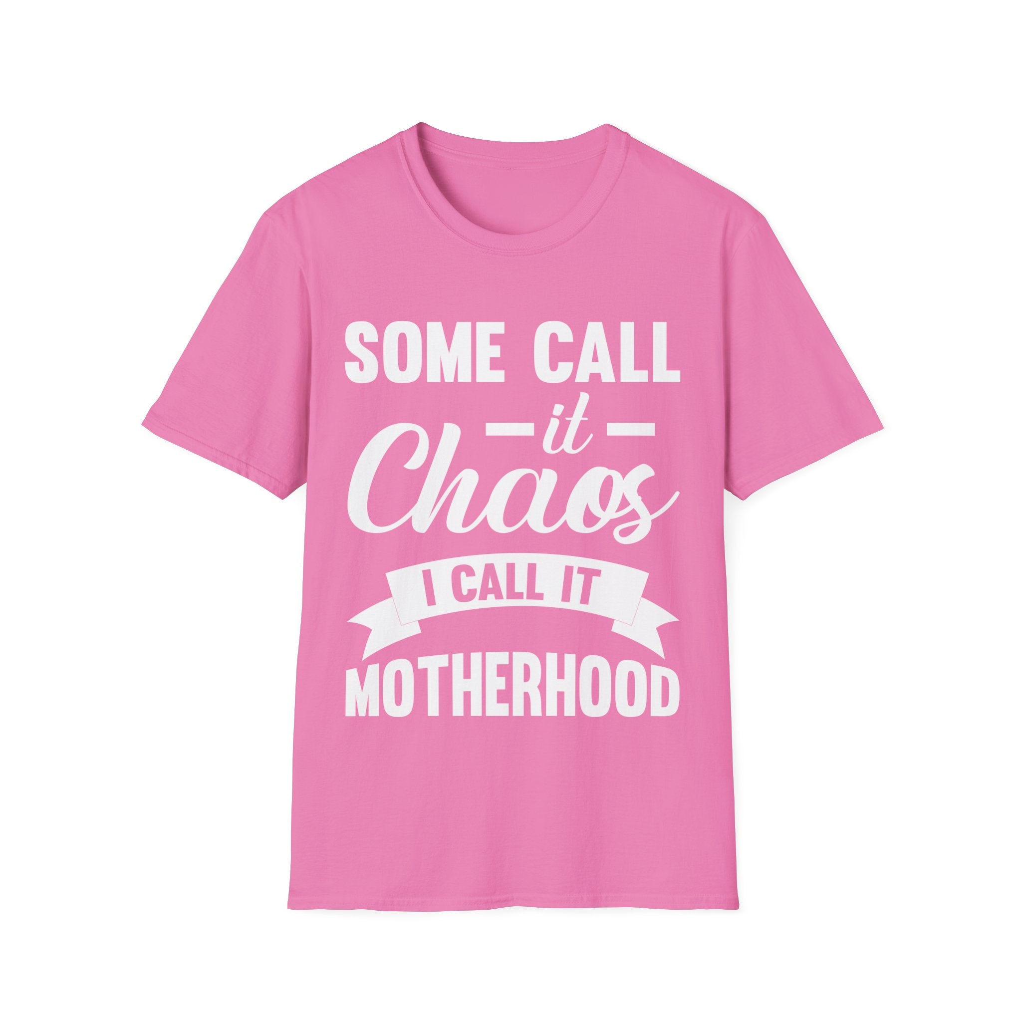 I Call It Motherhood Woman T-Shirt