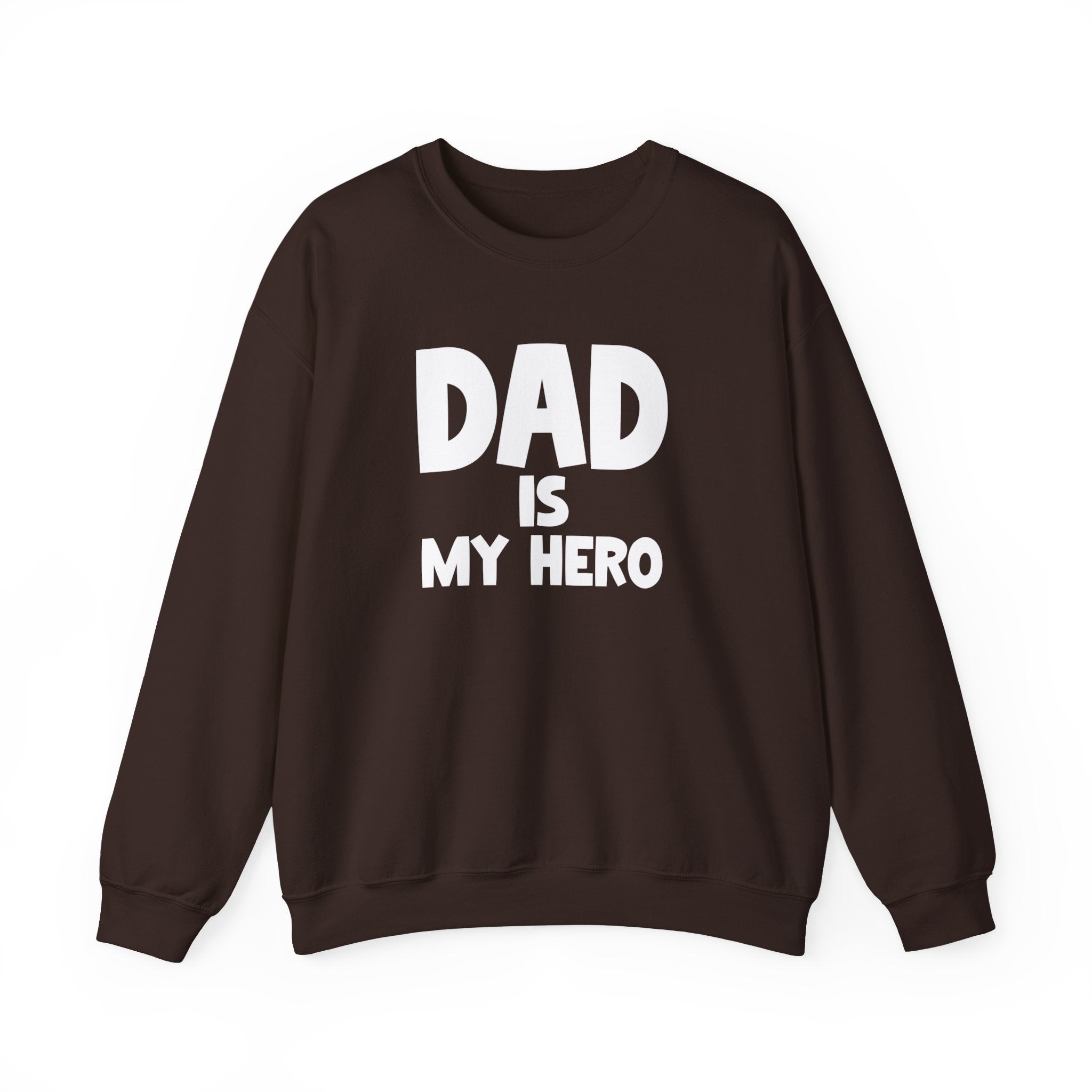 Dad Is My Hero Men's Sweatshirt