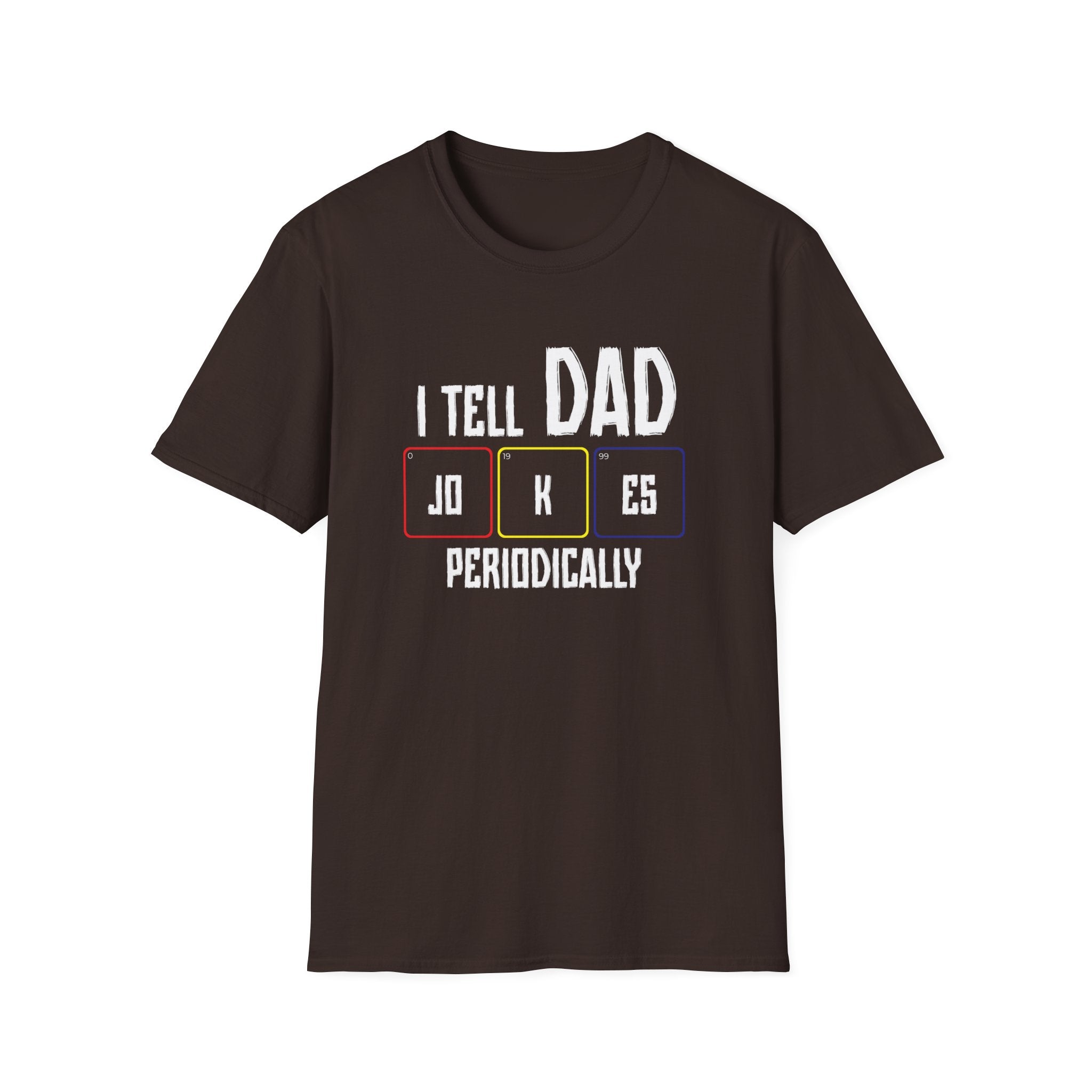 I Tell Dad Jokes Periodically Men's T-Shirt