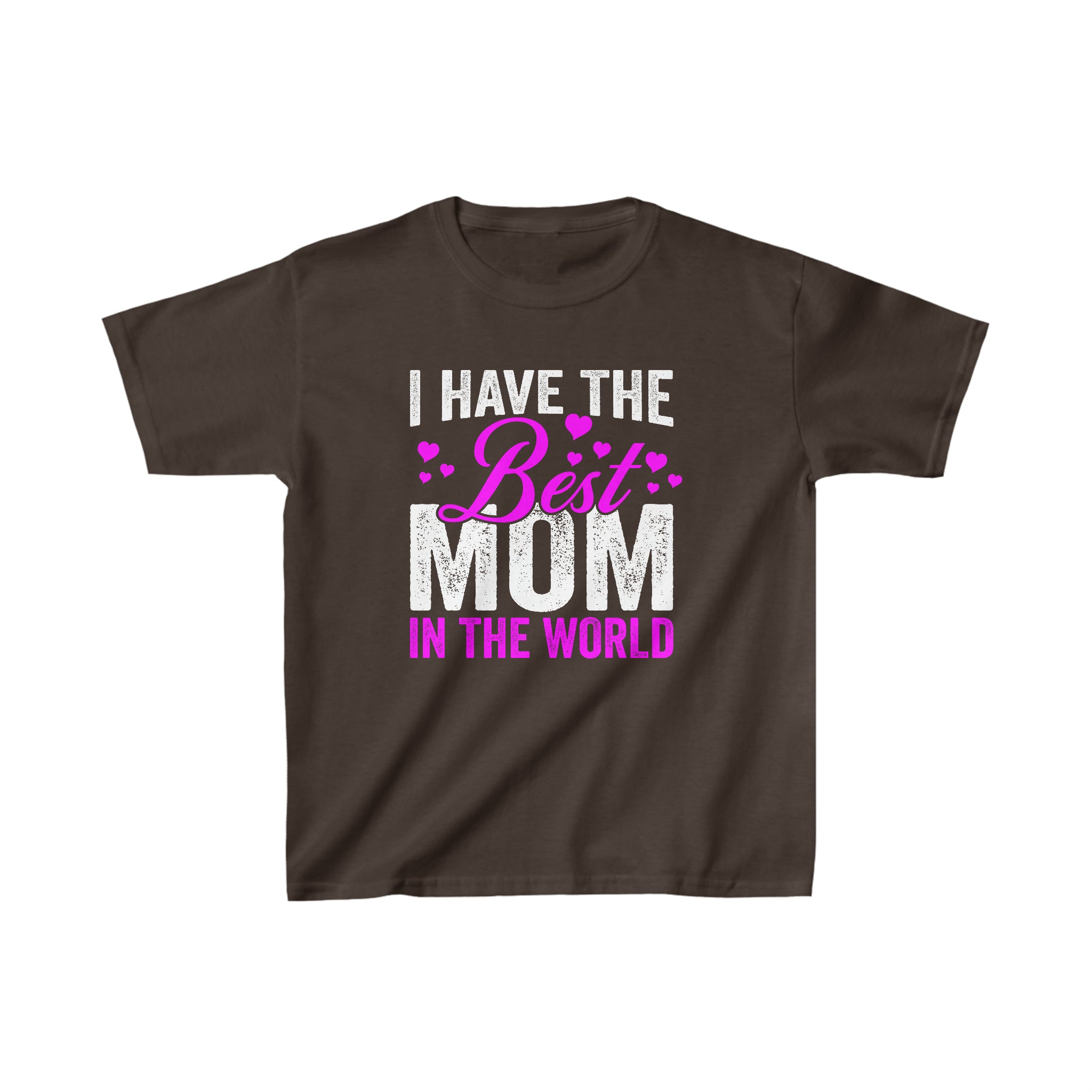 I Have The Best Mom In The World Kids T-Shirt