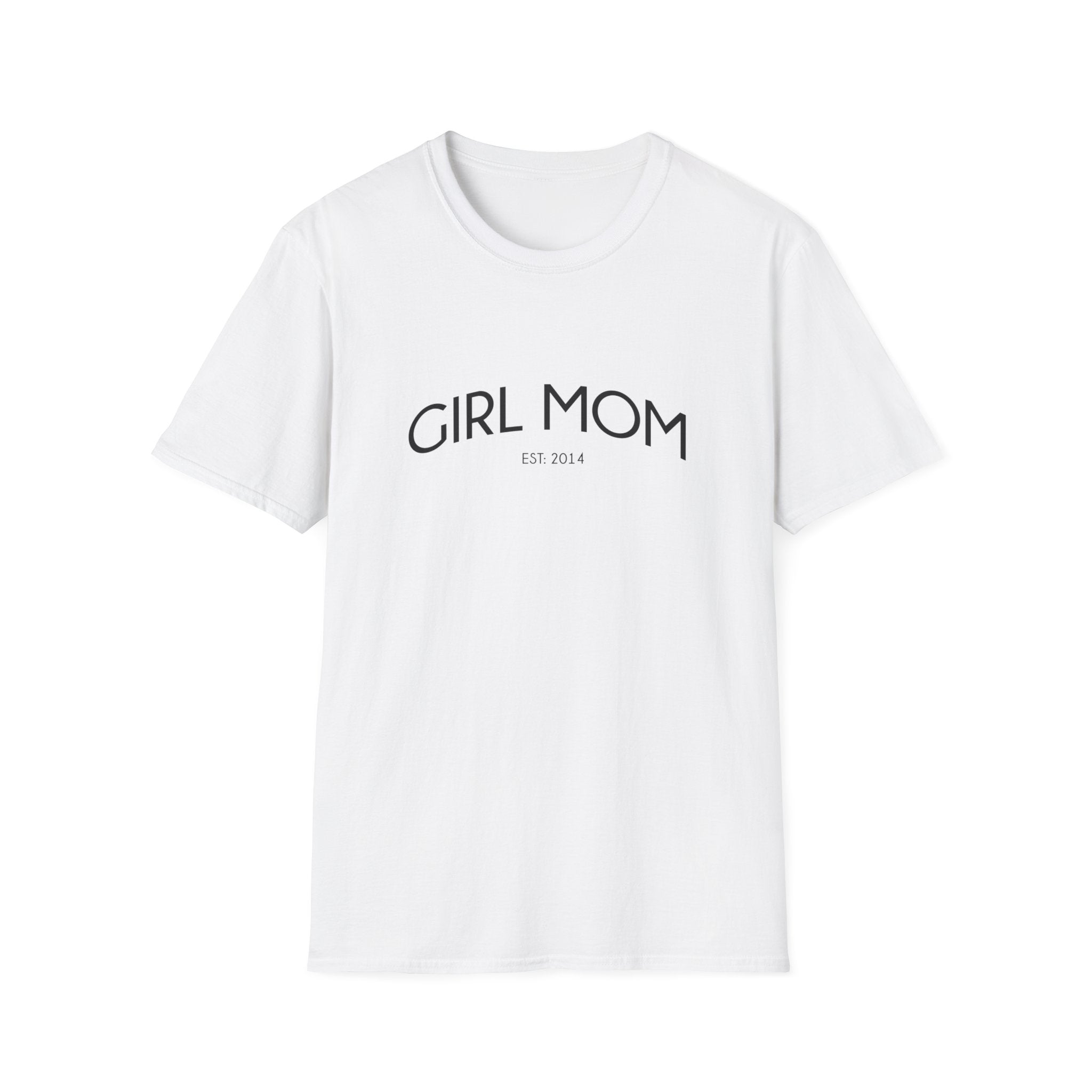 Girl Mom Established Woman's T-Shirt