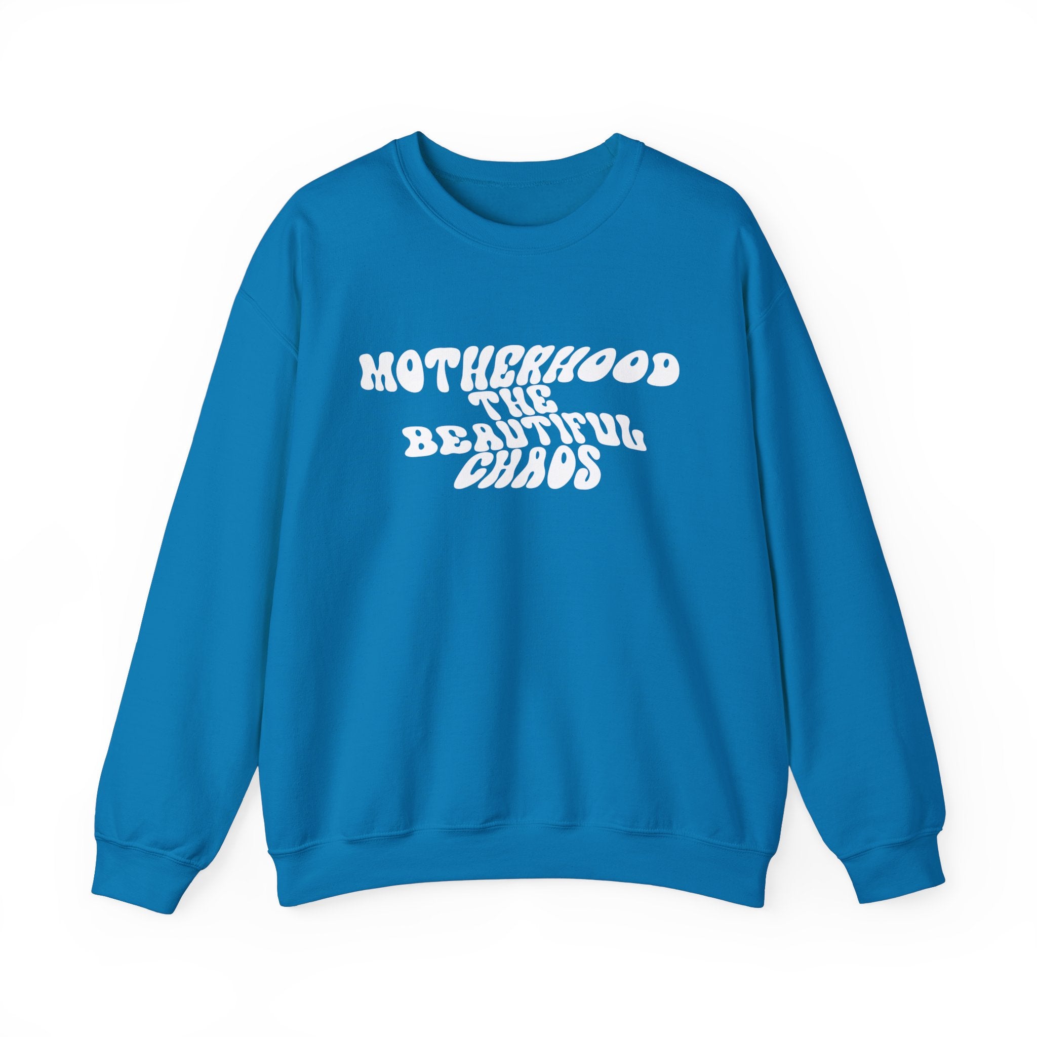 Motherhood The Beautiful Chaos Jumper