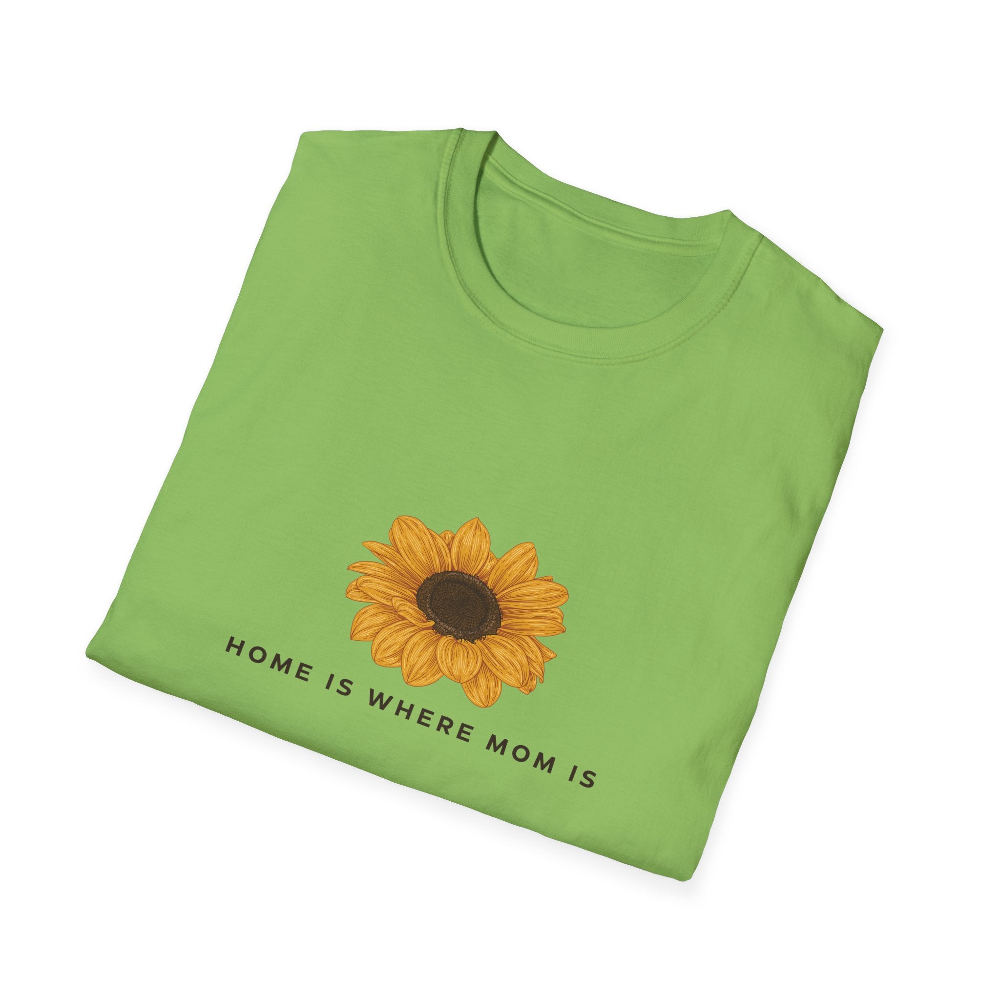 Home Is Where Mom Is Woman T-Shirt