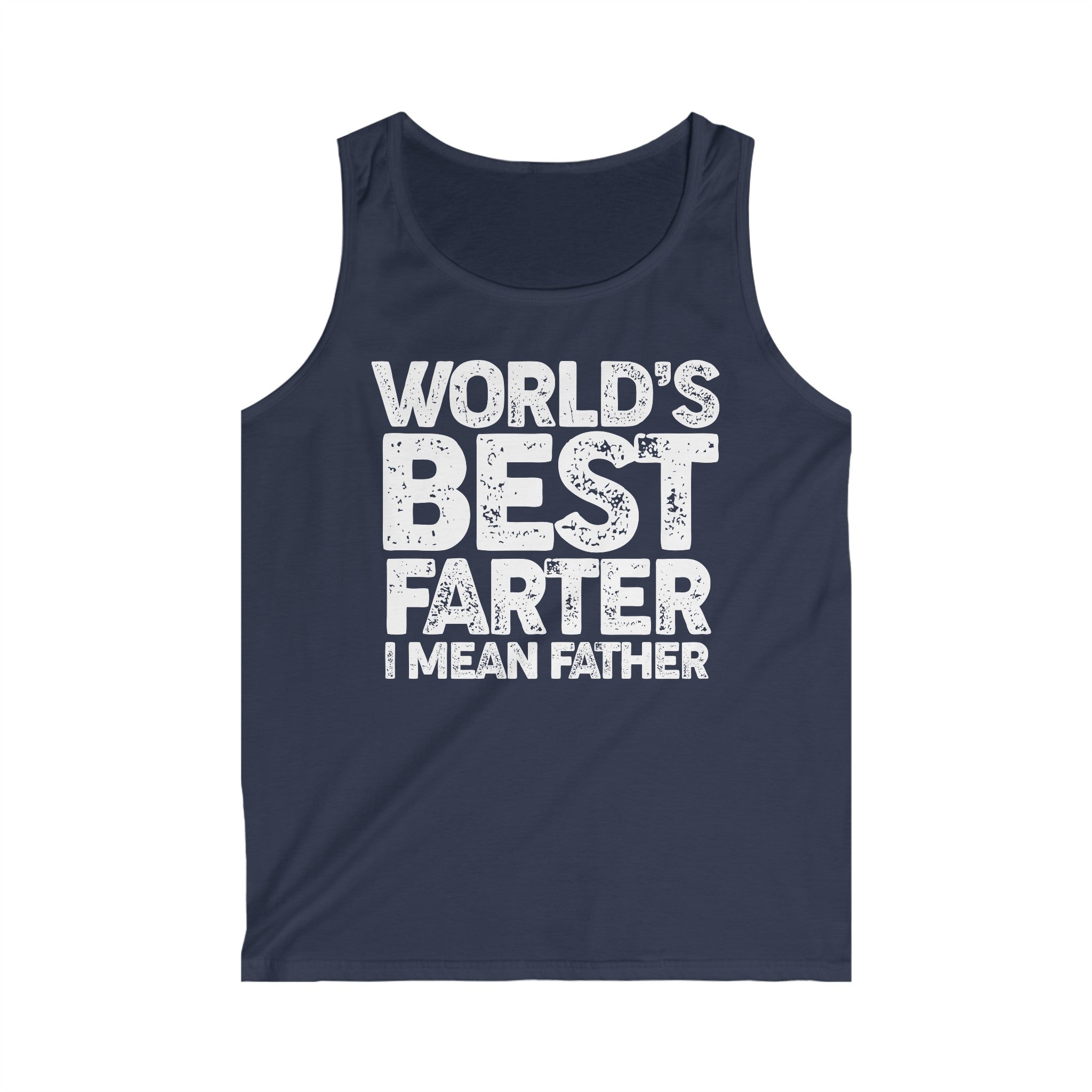 Worlds Best Farter I Mean Father Men's Tank Top