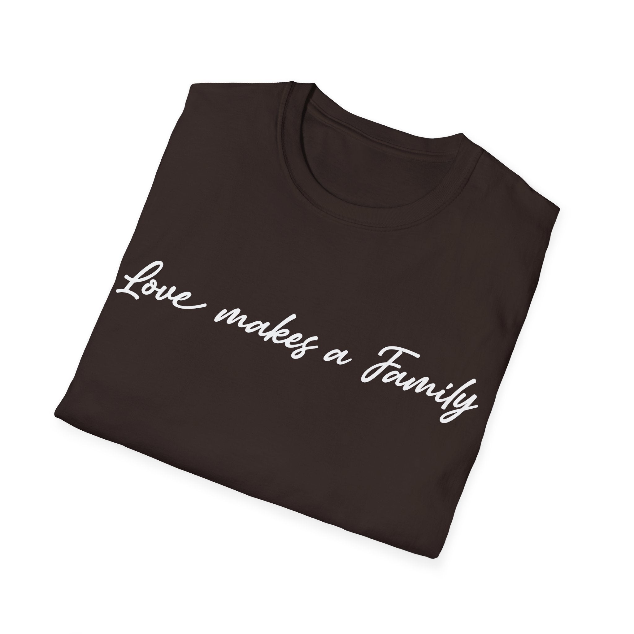 Love Makes A Family Woman's T-Shirt