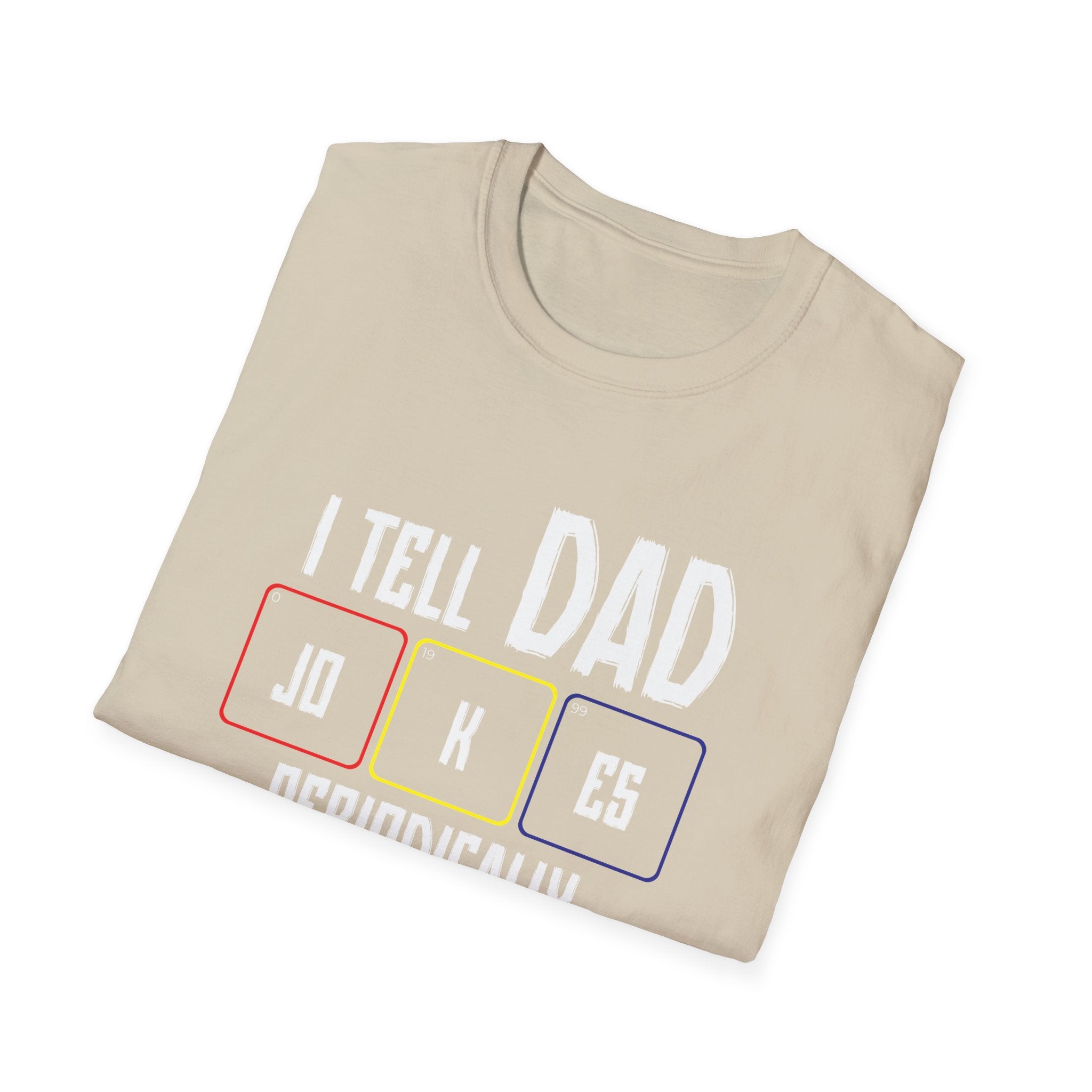 I Tell Dad Jokes Periodically Men's T-Shirt
