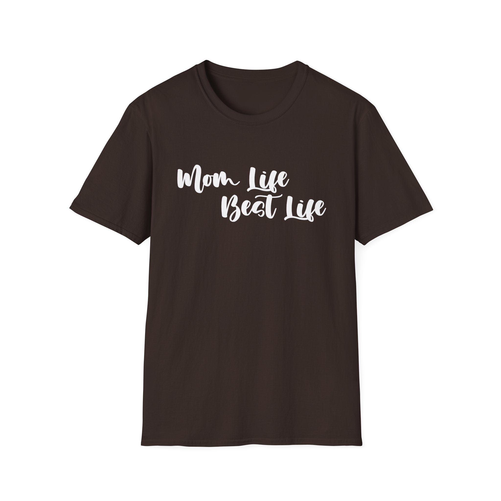 Mom Life Best Life Woman's T-Shirt
