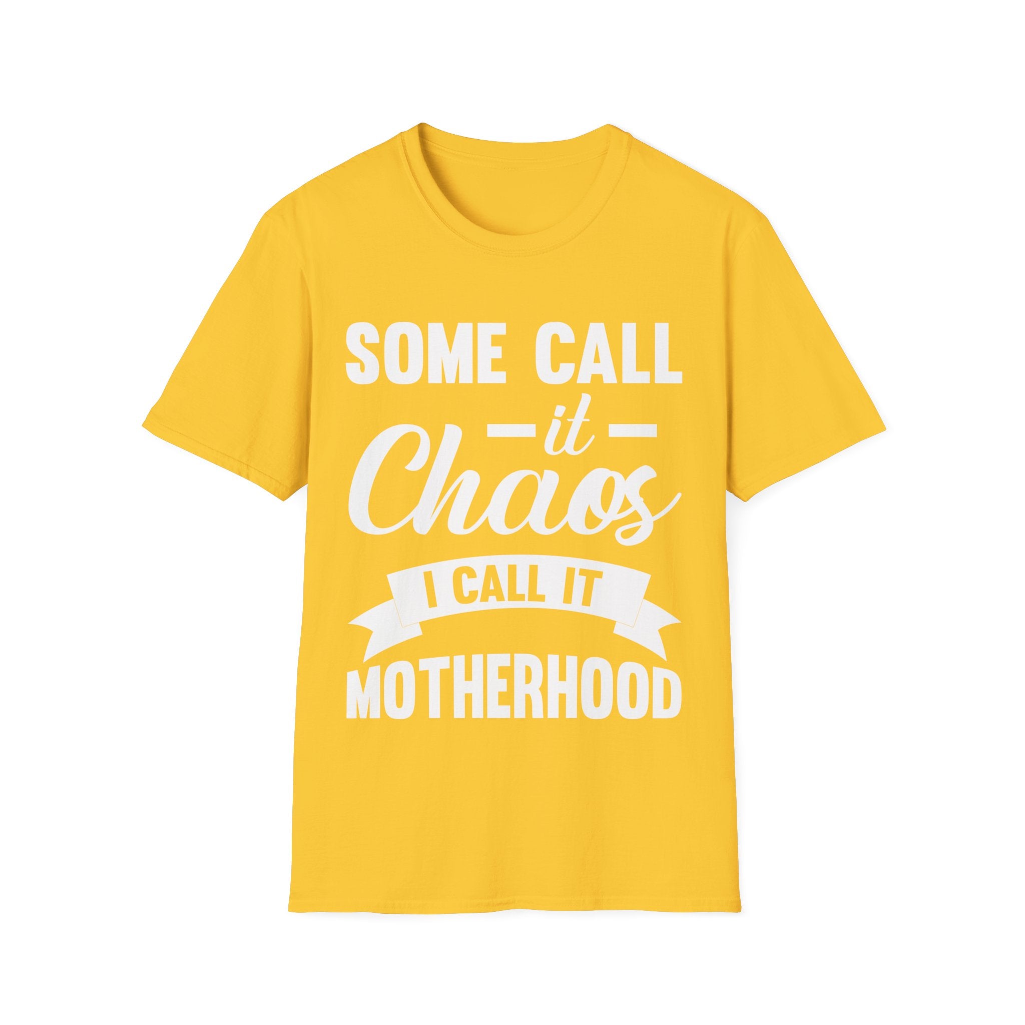 I Call It Motherhood Woman T-Shirt