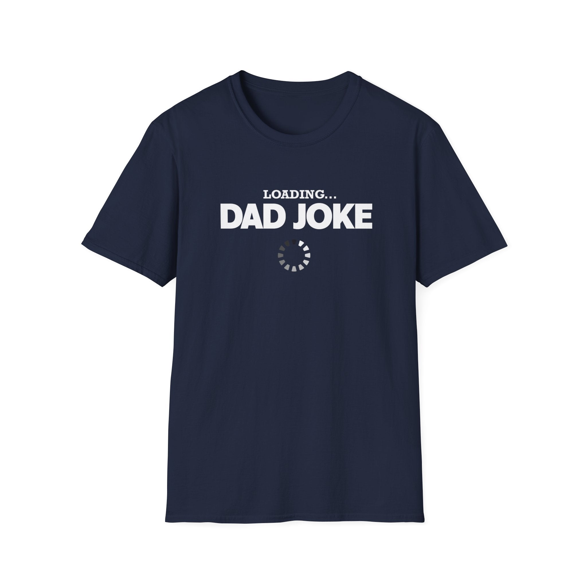 Loading.... Dad Joke Men's T-Shirt