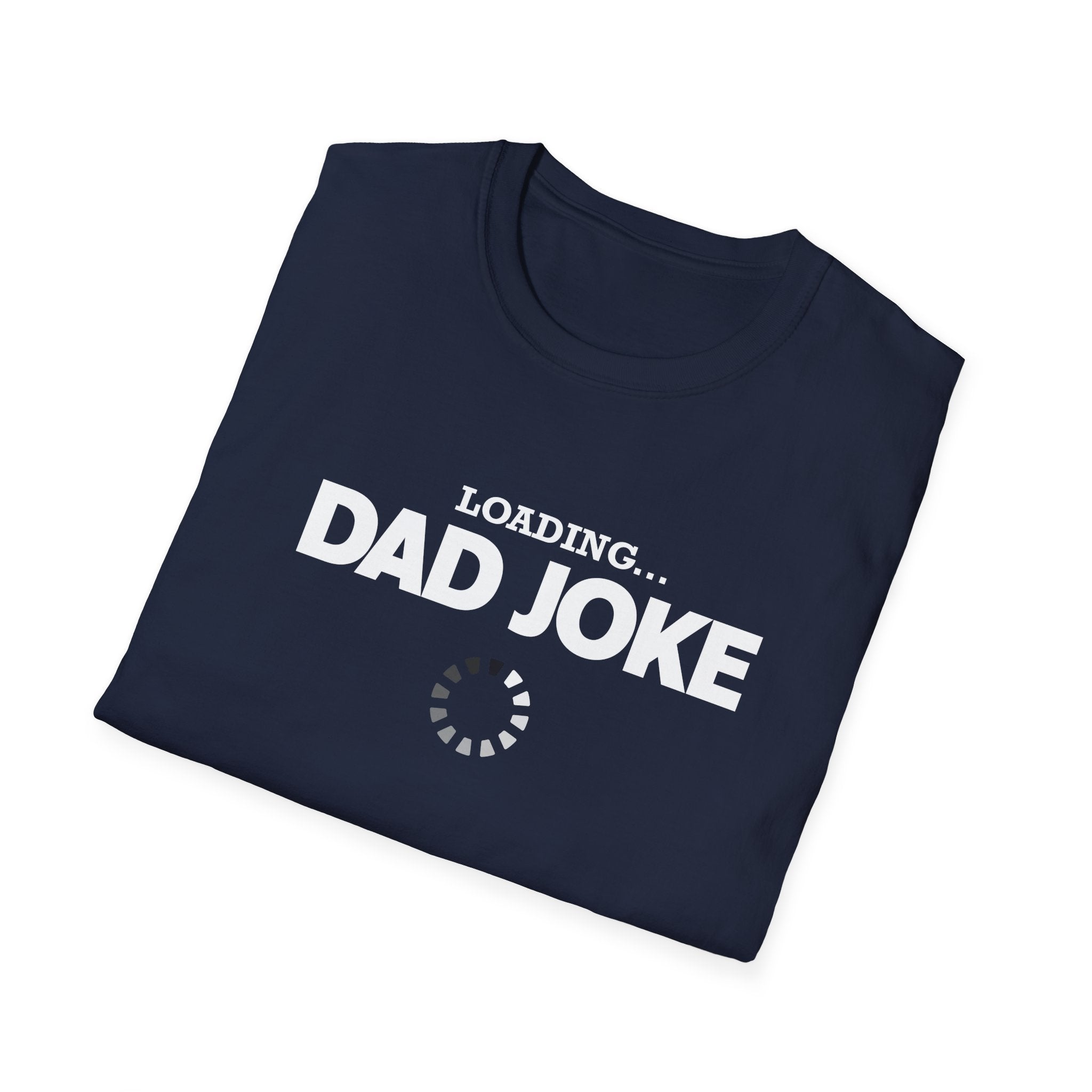 Loading.... Dad Joke Men's T-Shirt