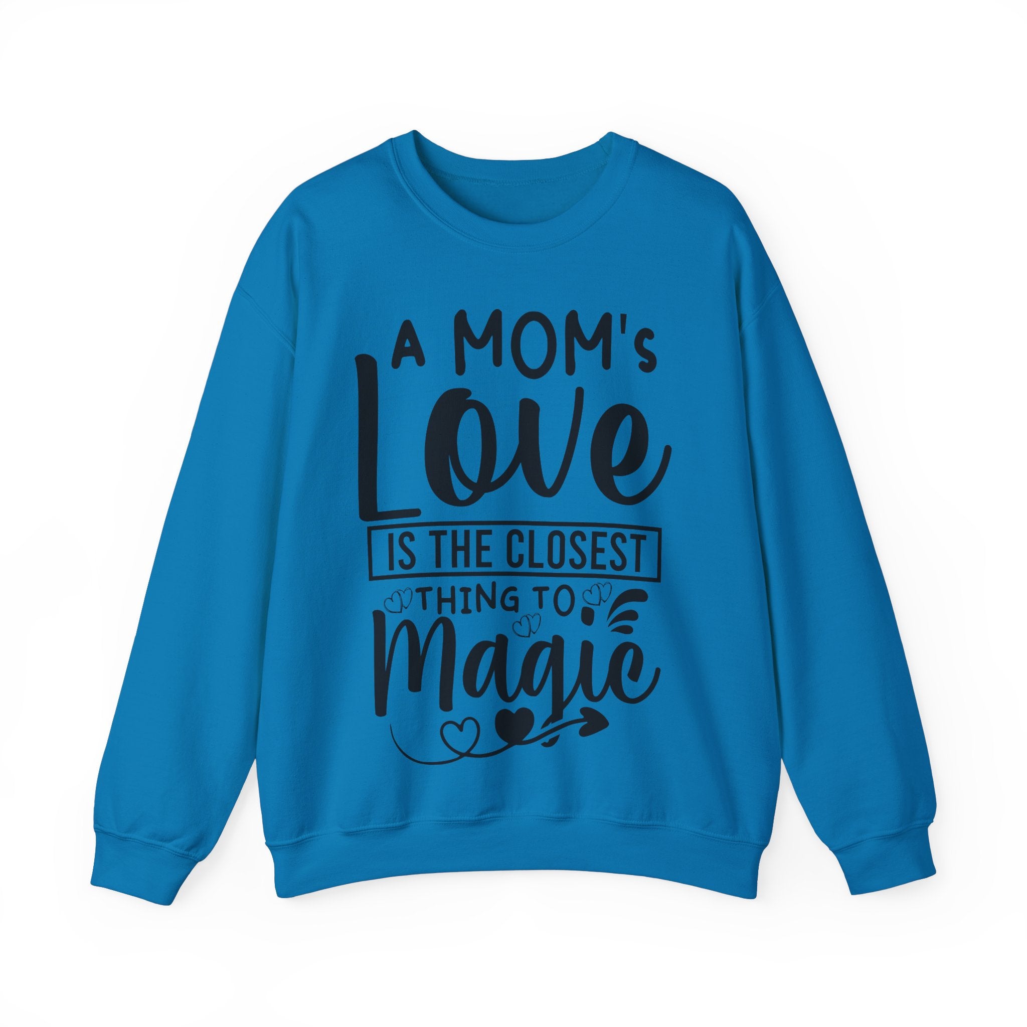A Moms Love Is The Closest Thing To Magic Jumper