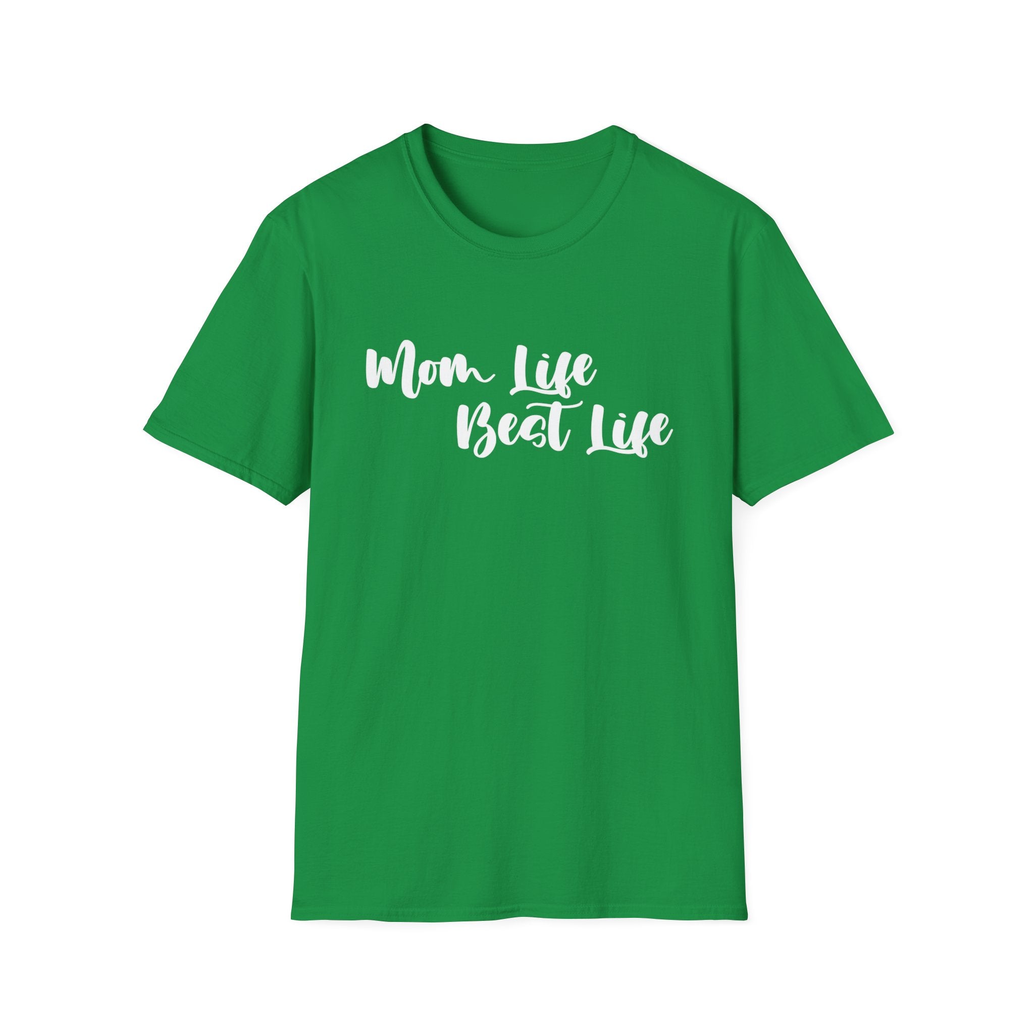 Mom Life Best Life Woman's T-Shirt