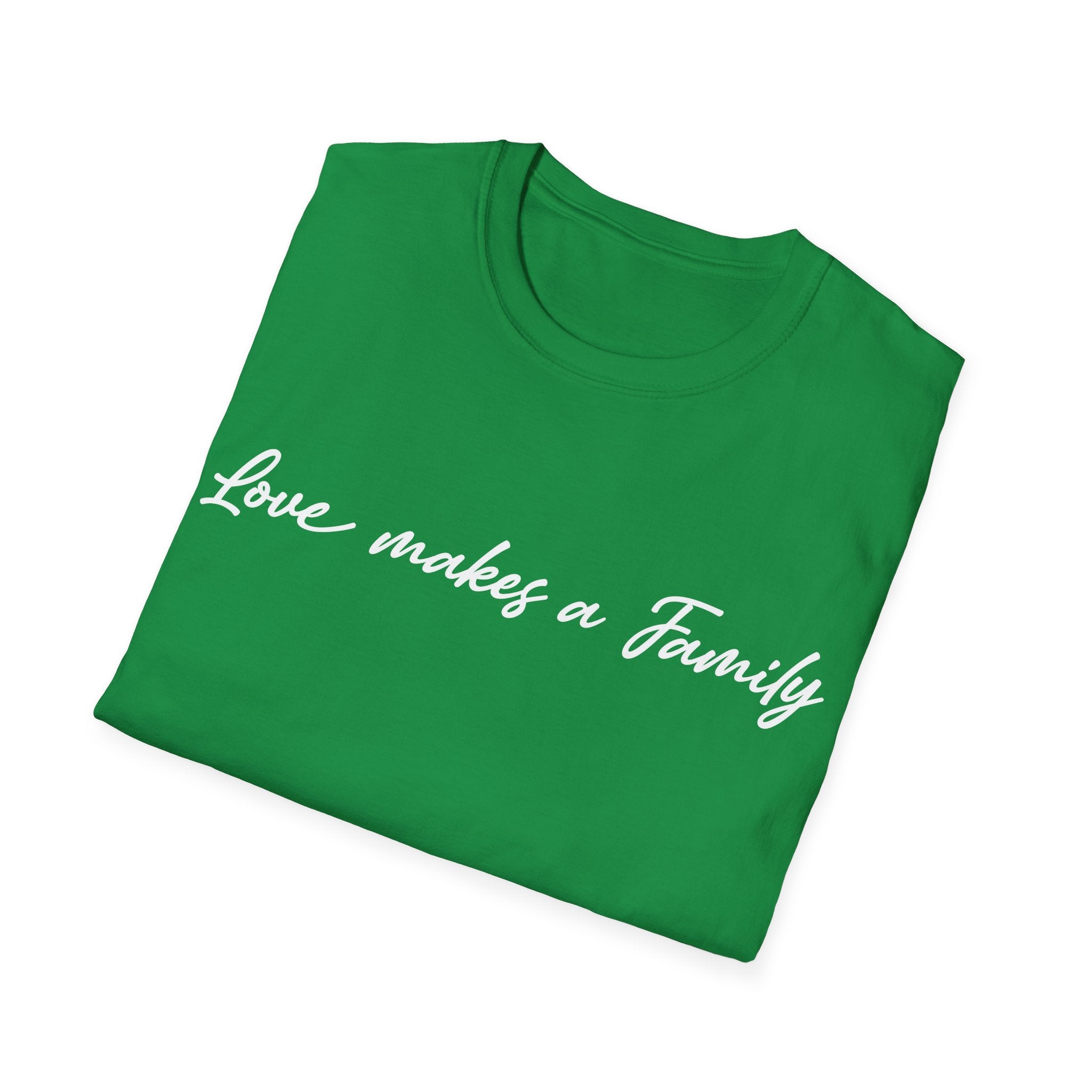 Love Makes A Family Woman's T-Shirt
