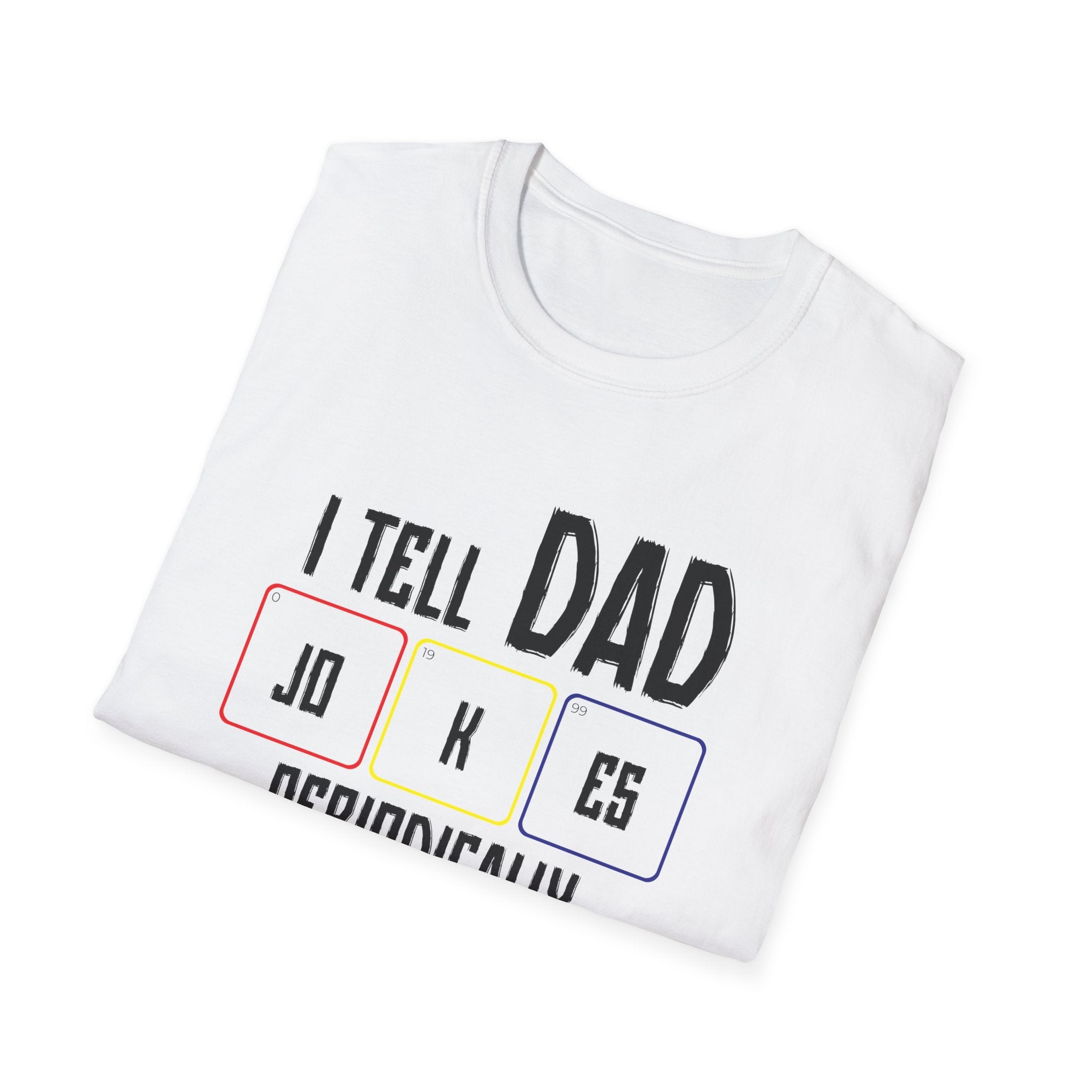 I Tell Dad Jokes Periodically Men's T-Shirt
