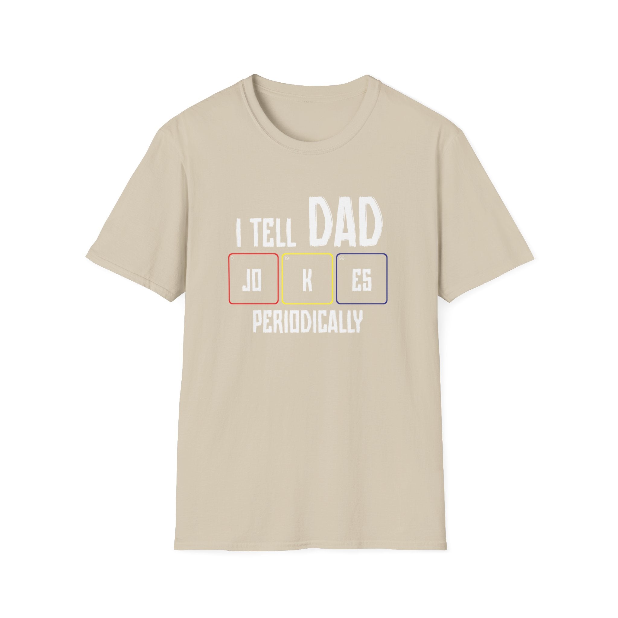 I Tell Dad Jokes Periodically Men's T-Shirt