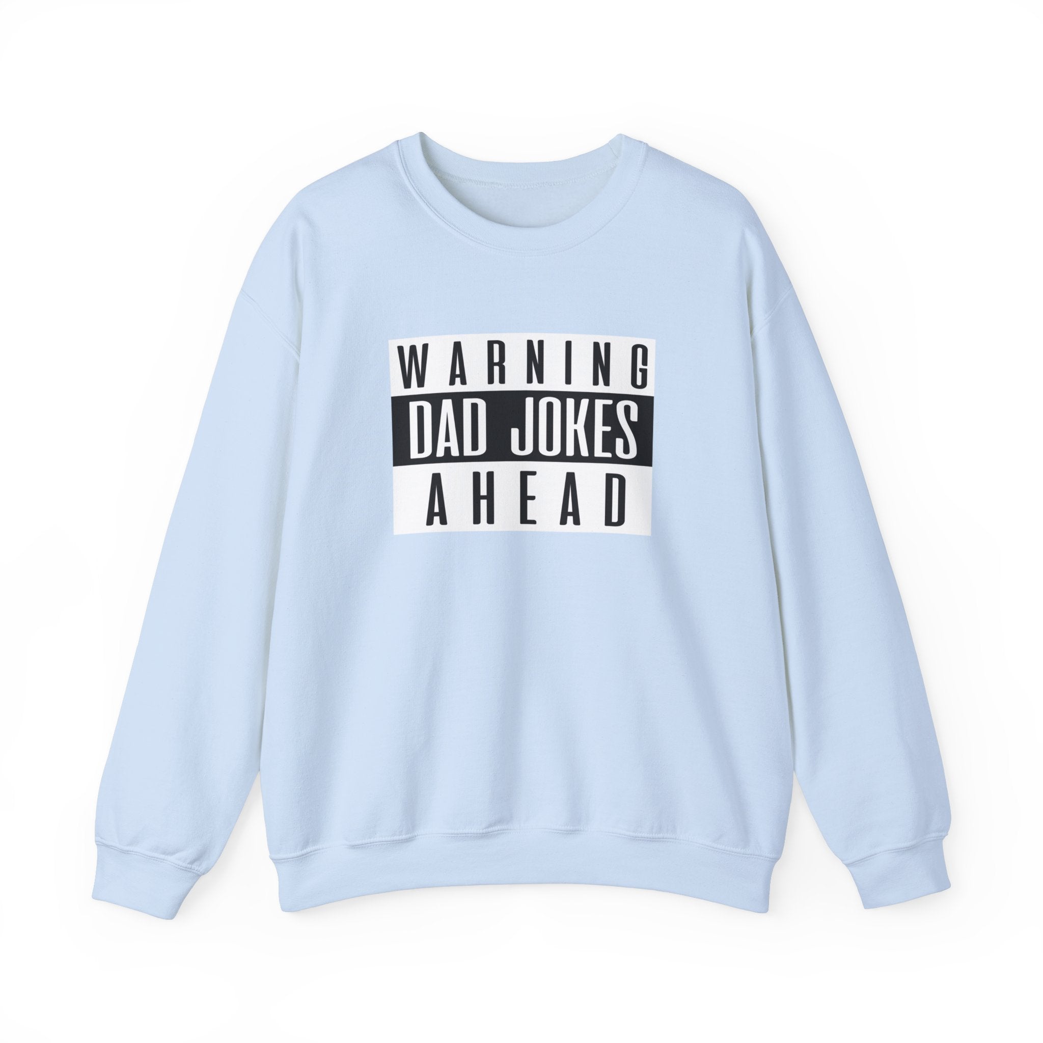 Warning Dad Jokes Ahead Men's Sweatshirt