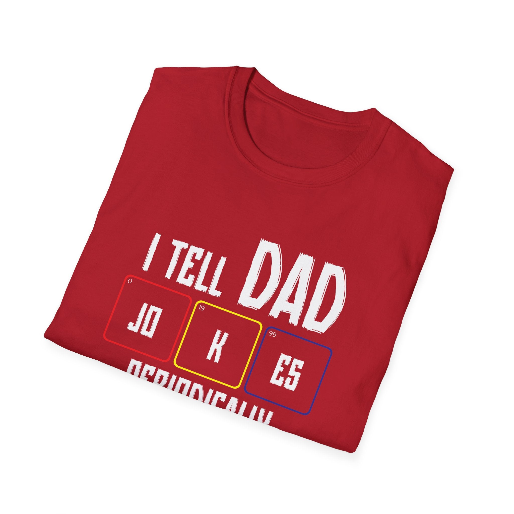 I Tell Dad Jokes Periodically Men's T-Shirt