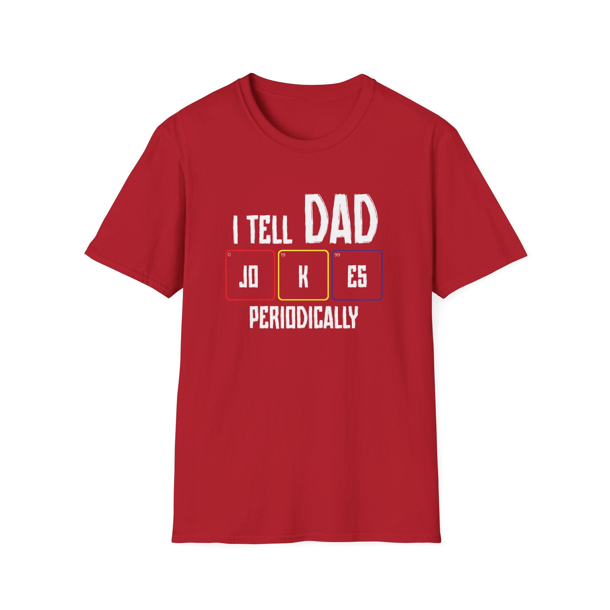 I Tell Dad Jokes Periodically Men's T-Shirt