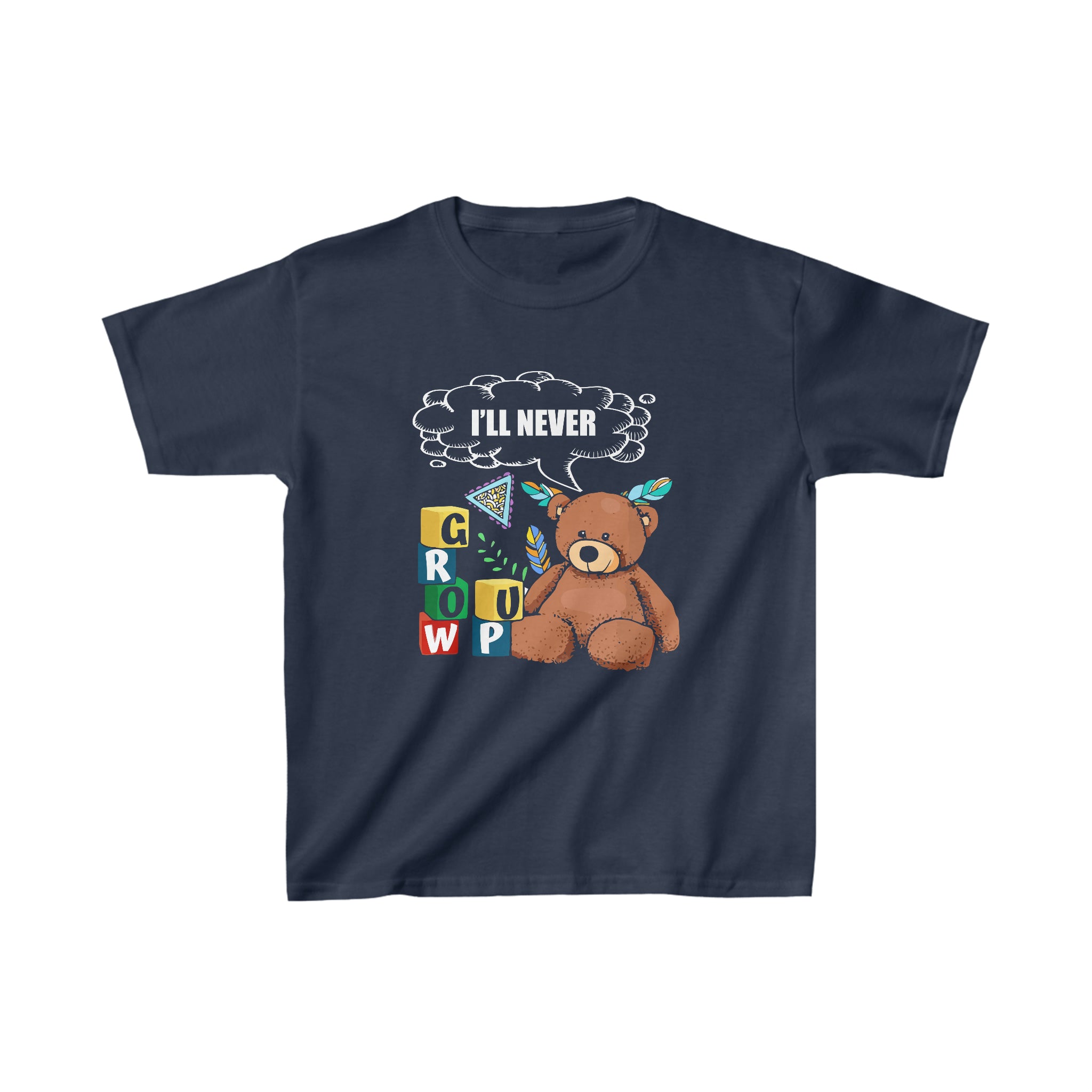 I'll Never Grow Up Kids T-Shirt