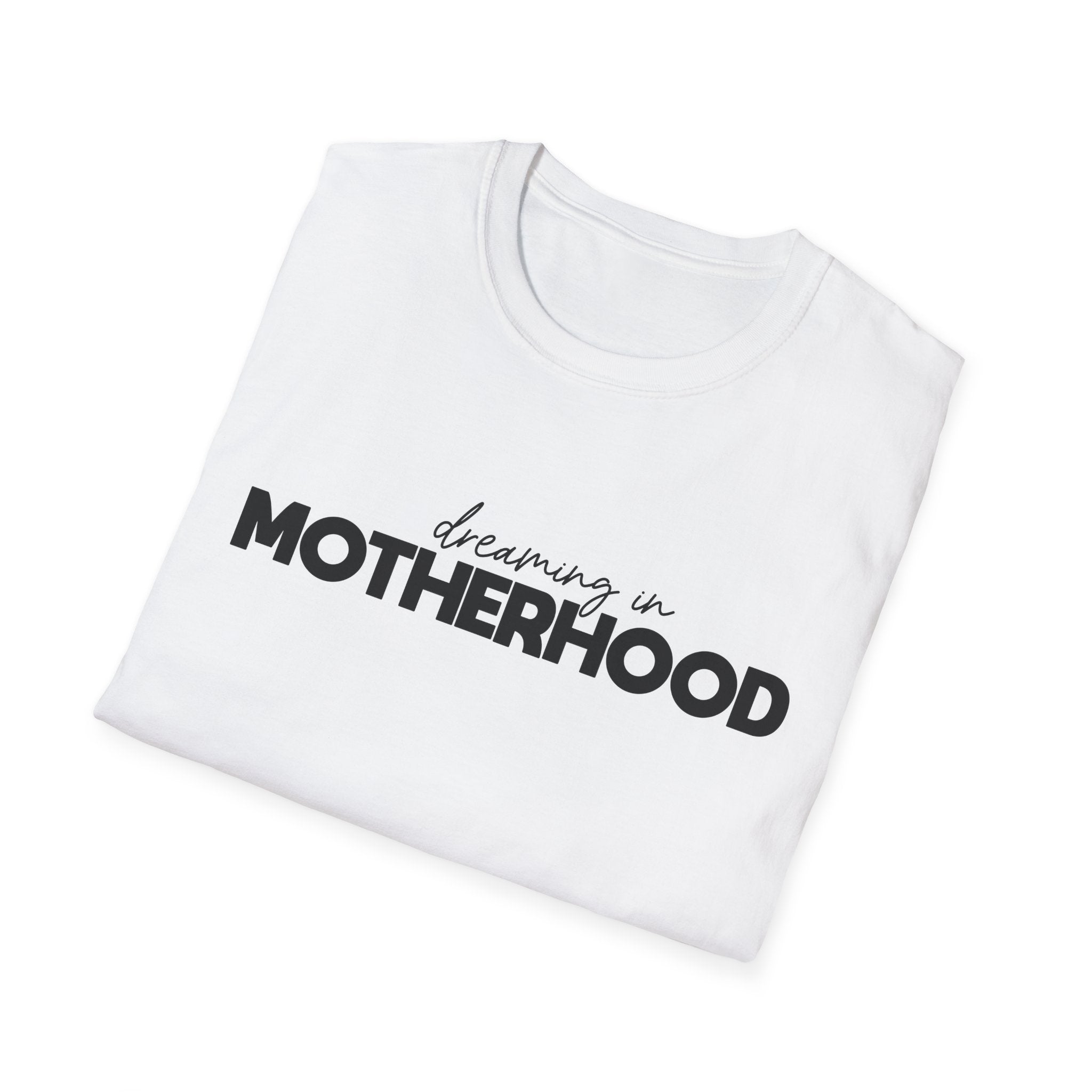 Dreaming In Motherhood Woman's T-Shirt