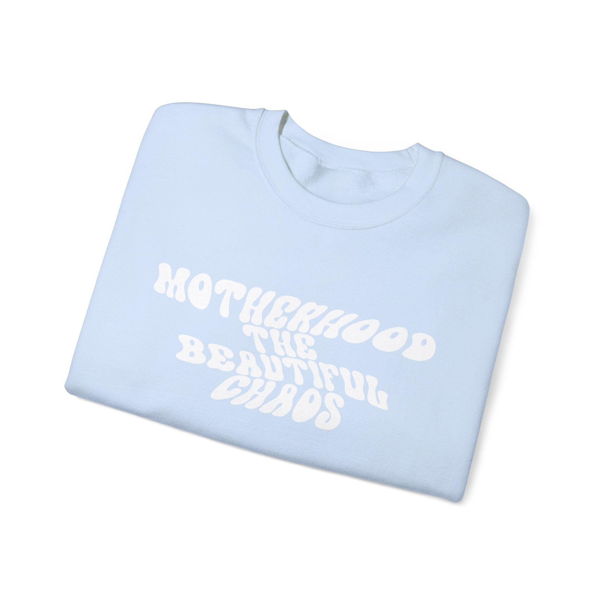 Motherhood The Beautiful Chaos Jumper